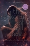 The Reckoning of Noah Shaw