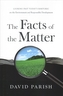 The Facts of the Matter