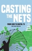 Casting the Nets