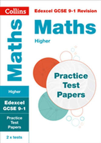 Edexcel GCSE 9-1 Maths Higher Practice Test Papers