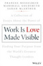 Work is Love Made Visible