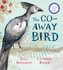 GO AWAY BIRD SIGNED EDITION