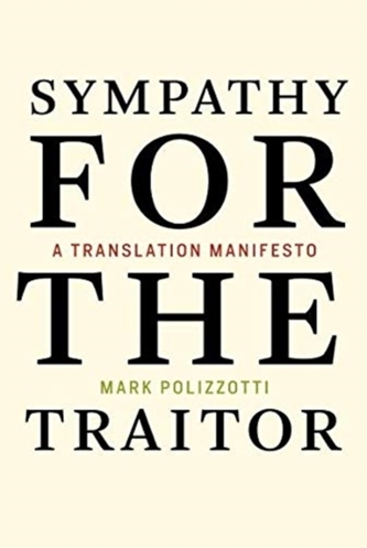 Sympathy for the Traitor