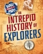 Blast Through the Past: An Intrepid History of Explorers