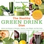 The Healthy Green Drink Diet