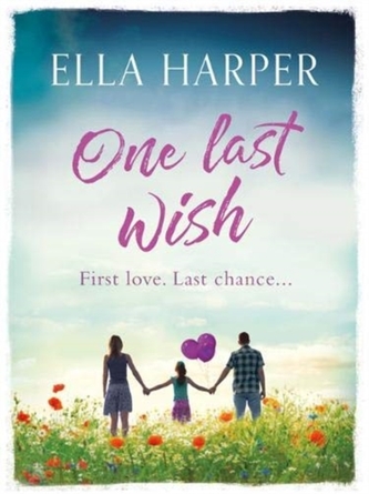 ONE LAST WISH