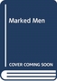 Marked Men