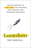 LOONSHOTS  INTERNATIONAL EDITION