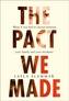 The Pact We Made