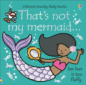 That's not my mermaid...