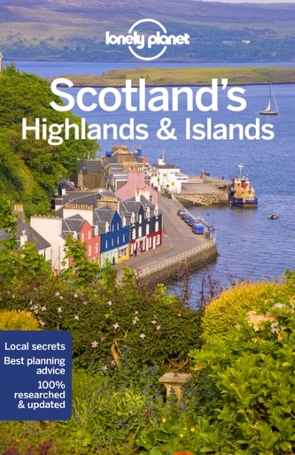 Lonely Planet Scotland's Highlands & Islands