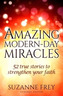 AMAZING MODERNDAY MIRACLES