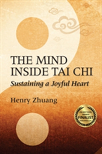 The Mind Inside Tai Chi Chuan