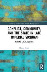 Conflict, Community, and the State in Late Imperial Sichuan