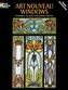Art Nouveau Windows Stained Glass Coloring Book