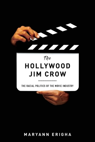 The Hollywood Jim Crow