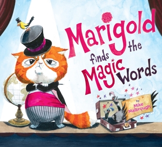 Marigold Finds the Magic Words: A Please and Thank You Story!