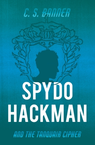 Spydo Hackman and the Tanquair Cipher