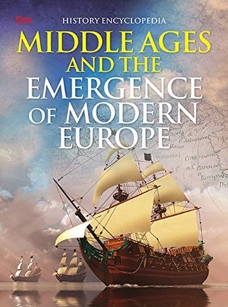 Middle Ages and the Emergence of Morden Europe