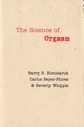 The Science of Orgasm