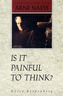 Is It Painful To Think