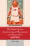 The Olympic Games, the Soviet Sports Bureaucracy, and the Cold War