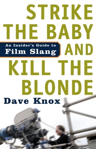 Strike The Baby And Kill The Blonde