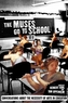The Muses Go To School