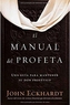 EL MANUAL DEL PROFETA THE PROPHETS MANUA