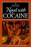 Novel with Cocaine