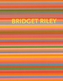 Bridget Riley