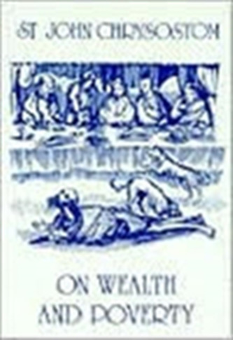 On Wealth and Poverty