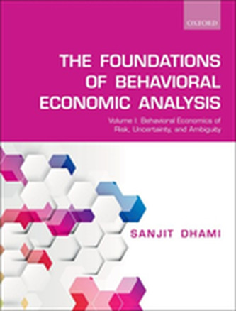 The Foundations of Behavioral Economic Analysis
