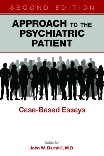 Approach to the Psychiatric Patient