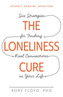 The Loneliness Cure