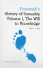 Foucault's History of Sexuality Volume I, The Will to Knowledge