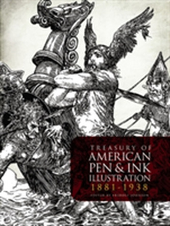 Treasury of American Pen & Ink Illustration 1881-1938