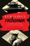 Kurosawa`s Rashomon - A Vanished City, a Lost Brother, and the Voice Inside His Iconic Films