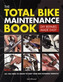 The Total Bike Maintenance Book