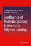 Confluence of Multidisciplinary Sciences for Polymer Joining