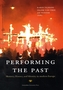 Performing the Past