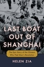 Last Boat Out of Shanghai