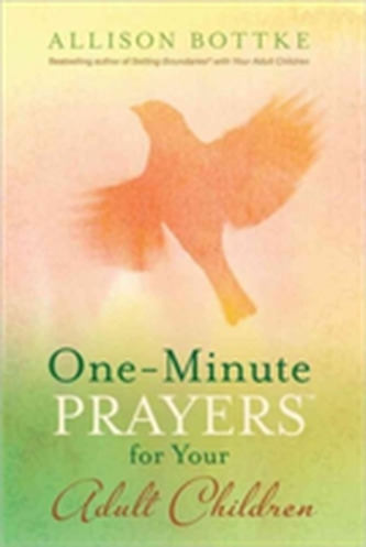 ONEMINUTE PRAYERS FOR YOUR ADULT CHILDRE