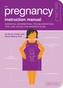 The Pregnancy Instruction Manual