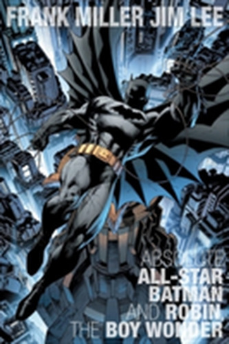 Absolute All-Star Batman And Robin, The Boy Wonder