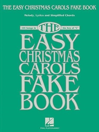 The Easy Christmas Carols Fake Book