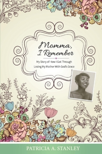 Momma, I Remember