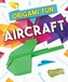 Origami Fun