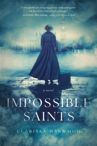 Impossible Saints - A Novel