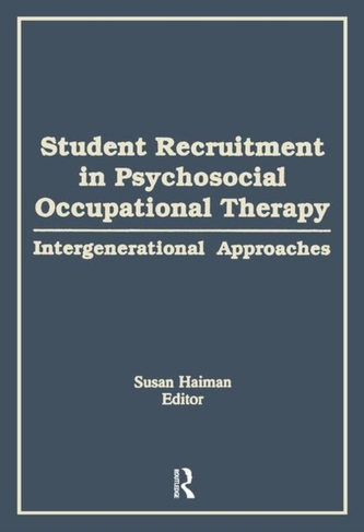 Student Recruitment in Psychosocial Occupational Therapy